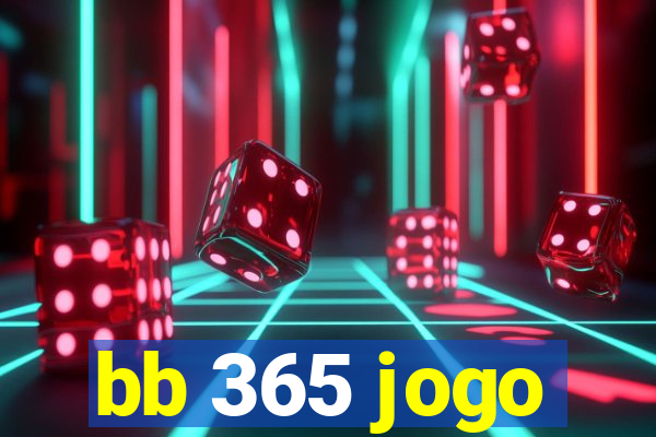 bb 365 jogo